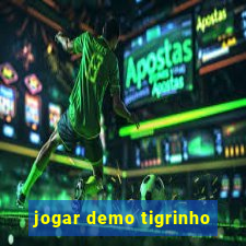 jogar demo tigrinho